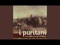 I Puritani: Act I