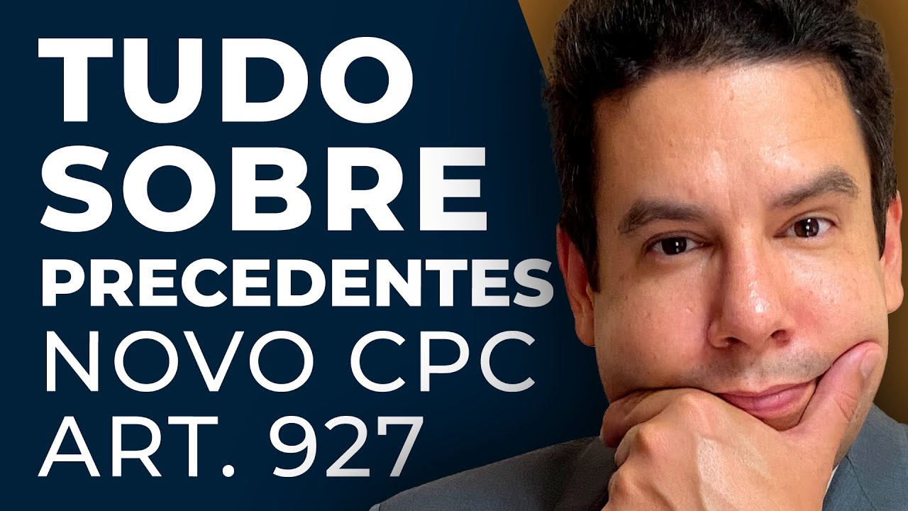 O que são Precedentes Vinculantes ou de Observância Obrigatória⚖️NOVO CPC Art. 927 🤔Como se Aplica?