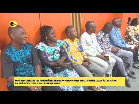 Ouverture de la première session ordinaire de l'année 2026 à la HAAC