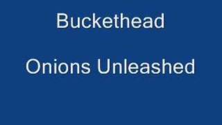 Buckethead - Onions Unleashed