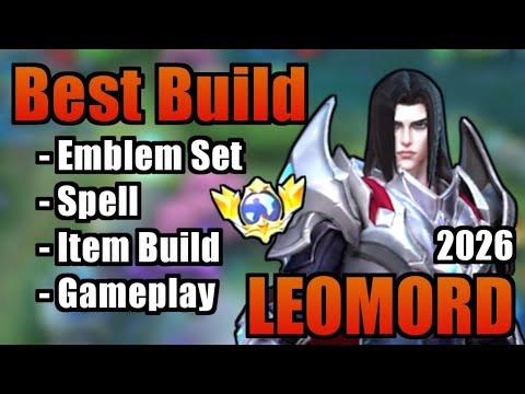 LEOMORD BEST BUILD 2026 | TOP 1 GLOBAL LEOMORD BUILD | LEOMORD MOBILE LEGENDS | MLBB