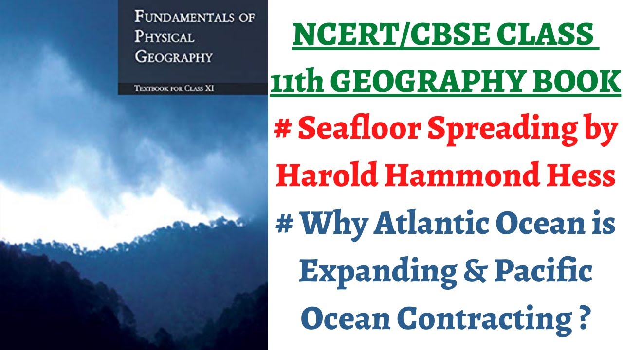 (P2C4) Sea Floor Spreading by Hess 1961, Continental Margins, Earthquake/Volcanoes distribution