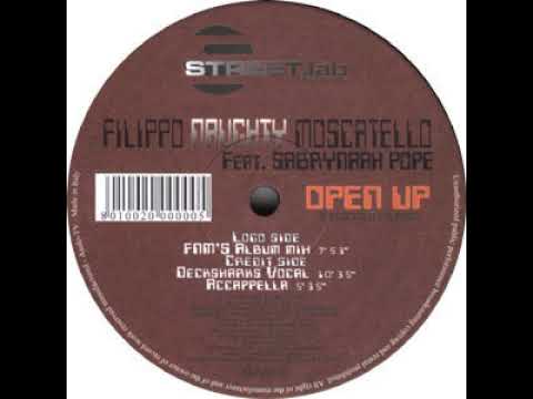 Filippo "Naughty" Moscatello Feat  Sabrynaah Pope ‎– Open Up (Decksharks Vocal)