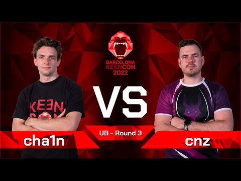 cha1n VS cnz I UB Round 3 - Barcelona KeenCon 2022