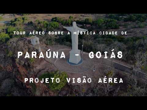 PARAÚNA GOIÁS, PROJETO VISÃO AÉREA - TOUR AÉREO POR TODA A CIDADE.