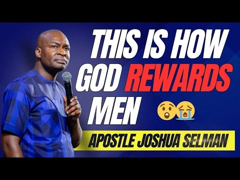 HOW THE JUSTICE SYSTEMS OF GOD REWARDS MEN || APOSTLE JOSHUA SELMAN #prayer #apostlejoshuaselman