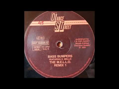 Bass Bumpers Feat. E. Mello - The M.E.L.L.O. (Remix) (B)