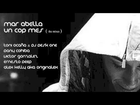 Mar Abella -Un Cop Més (Ernesto Deep Maxi Single Mix)
