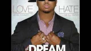 The Dream - Shawty You A Ten