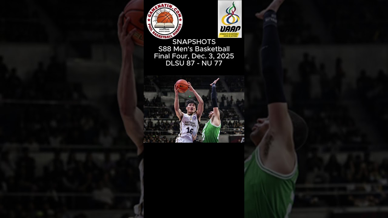 Snapshots: Men's Basketball Final 4 - DLSU 87- NU 77