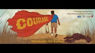 Nathanael - Courage feat. Udo Ibeleme | (Official Audio)