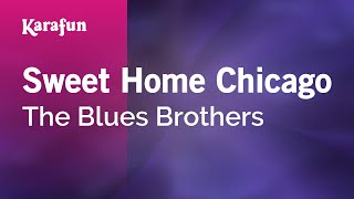 Karaoke Sweet Home Chicago - The Blues Brothers *