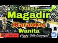 MAGADIR Qasidah Karaoke Nada Wanita B Minor