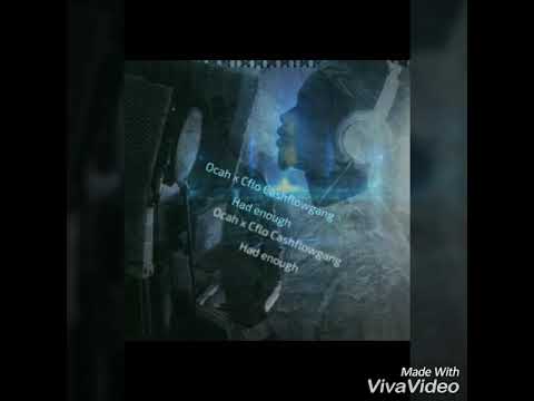 Cflo X Ocash CFG- Had enough