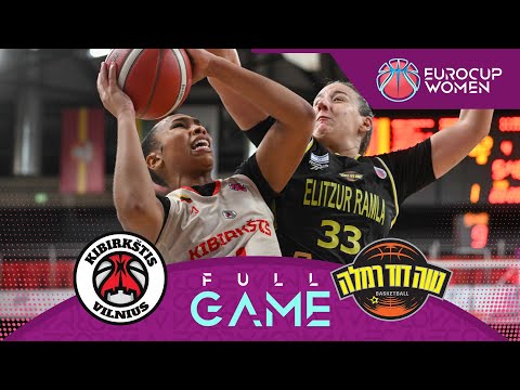 Kibirkstis Vilnius v Elitzur Ramla | Full Basketball Game | EuroCup Women 2024-25