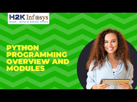 Python Programming Overview And Modules Python Course Certification H2k Infosys