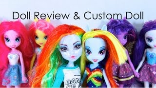Doll Collection Review: Equestria Girls | Plus Custom Monster High Rainbow Dash