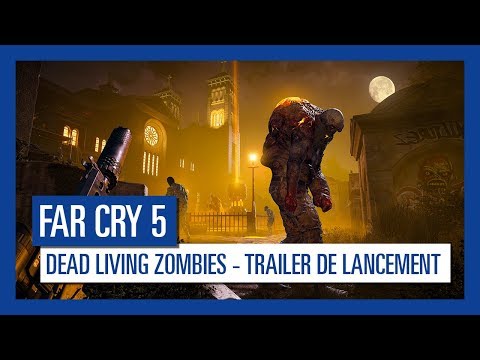 Far Cry 5 : Dead Living Zombies - Trailer de Lancement | Ubisoft [OFFICIEL] VOSTFR HD