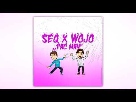 Seq x Wojo - Pac Man