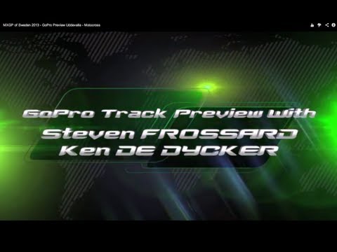 MXGP of Sweden 2013 - GoPro Preview Uddevalla - Motocross