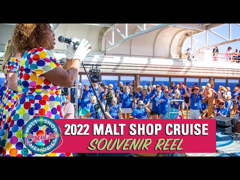 Malt Shop Memories Cruise 2022 Souvenir Reel