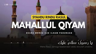 Download lagu Mahallul Qiyam | Gus Ilham Pasuruan | Lirik Terjemah mp3 Download lagu Mahallul Qiyam | Gus Ilham Pasuruan | Lirik Terjemah mp3