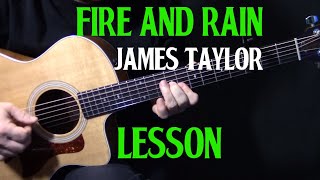 how to play &quot;Fire and Rain&quot; on guitar by James Taylor | acoustic guitar lesson tutorial