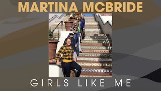 Martina McBride - Girls Like Me (Fan Video)