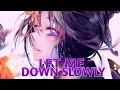 Nightcore Let Me Down Slowly Lyrics Fairlane Remix Collaboration With STAR NIGHTCORE
