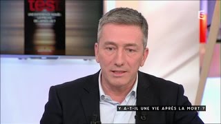 Une vie après la mort ? C à vous - 18/03/2016