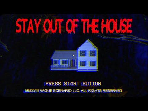 Stay Out of The House OBS testing