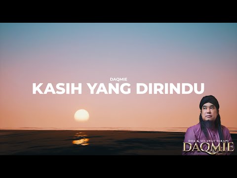 DAQMIE - Kasih Yang Dirindu (Official Lyric Video)