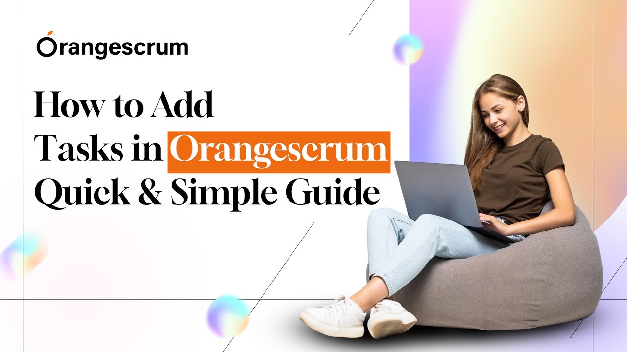 Easily Create Tasks in Orangescrum Work – Quick Guide for New Users