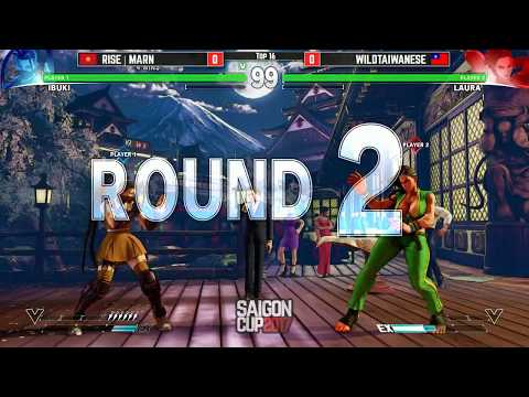 【SFV: SAIGON CUP 2017 - TOP 16】RISE | MARN vs WILDTAIWANESE