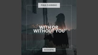 With Or Without You (Acoustic)