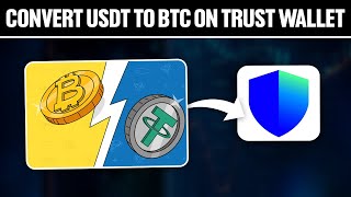 How To Convert USDT To BTC on Trust Wallet 2024! (Full Tutorial)