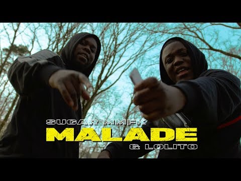 Sugar MMFK - Malade ft. Lolito Offizielles Musikvideo