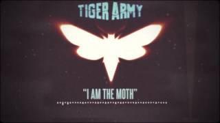 Tiger Army - I Am The Moth
