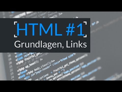 HTML Tutorial [German] - #1 Die Struktur & die Basics für Anfänger