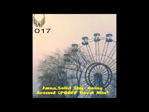 Jama,Solid Sky- Going Around (PROFF Vocal Mix) / Enhanced Recordings