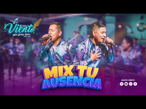Mix Tu Ausencia  - Grupo Viento Hnos. Yactayo | Video Oficial