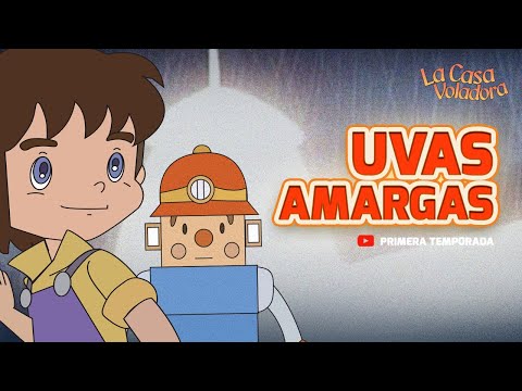 Superlibro │ Casa Voladora │ Uvas Amargas │ Episodio 18