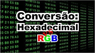 Conversão de Hexadecimal vs RGB