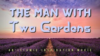 [BE048] The Man With Two Gardens - A Story From Surah Al kahf