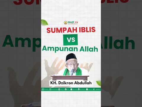 Sumpah Iblis VS Ampunan Allah