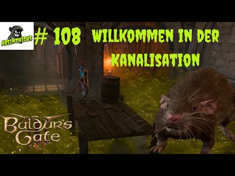 Willkommen in der Kanalisation #108 ⚔️ Baldurs Gate III  "Esotheria"🗡 Let's Play deutsch PC