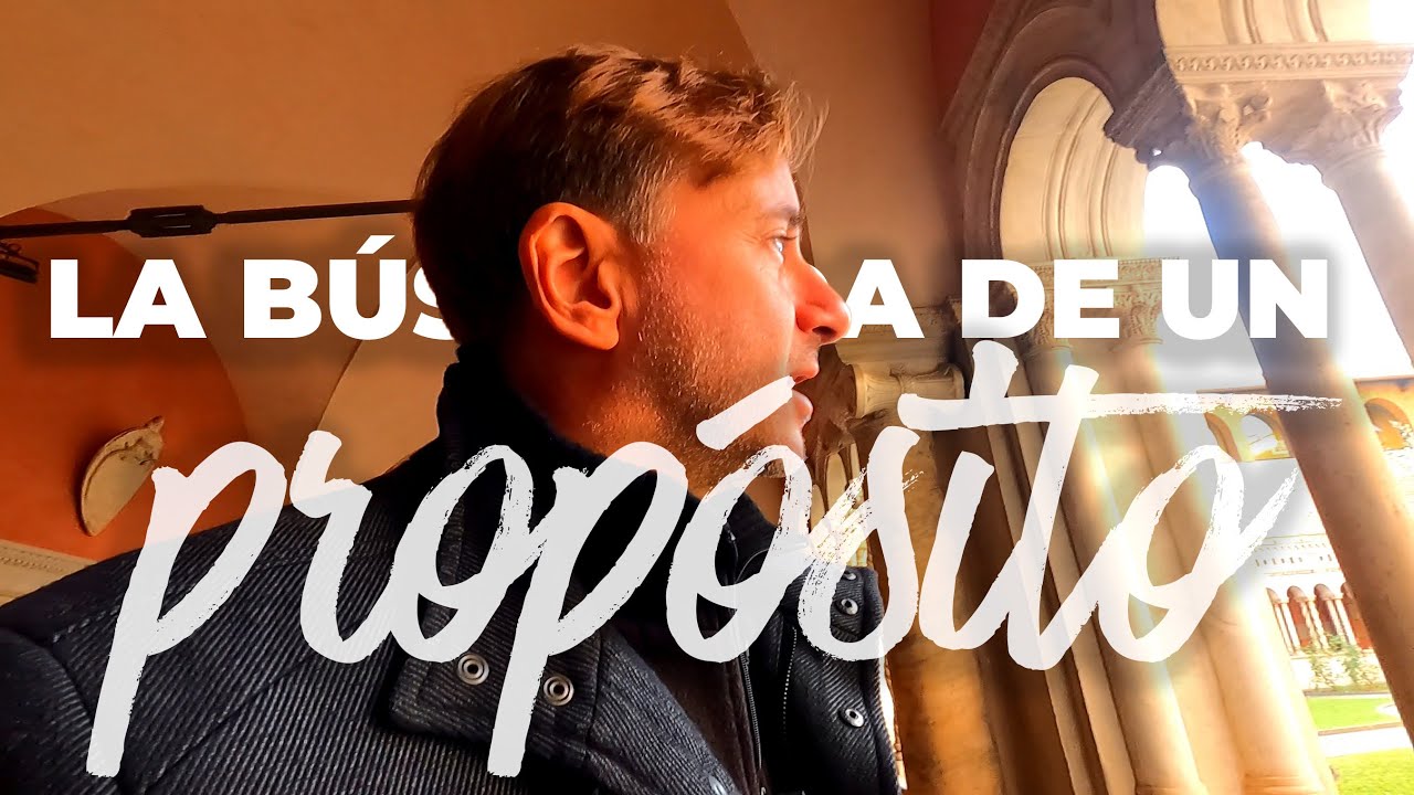 🟢 De la búsqueda de PROPÓSITO