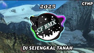 Download lagu DJ Sejengkal Tanah New Versi ( Ramdhani ) Slow Remix Full Bass by CF RMX mp3