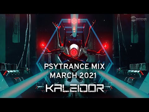Kaleidor (Phantasm Records) - Psytrance mix March 2021 - ૐ [Full On/Night]