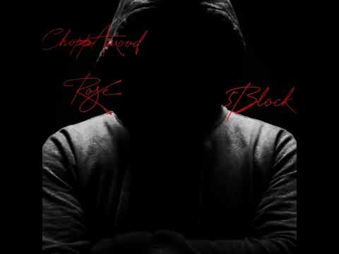 Choppawood Rose - Chase Kills [5mix] (feat. JMoney Al Kaeda)